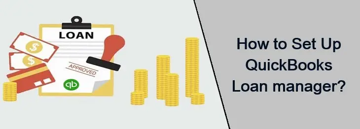 QuickBooks Loan Manager | Setting Up & Tracking Loans