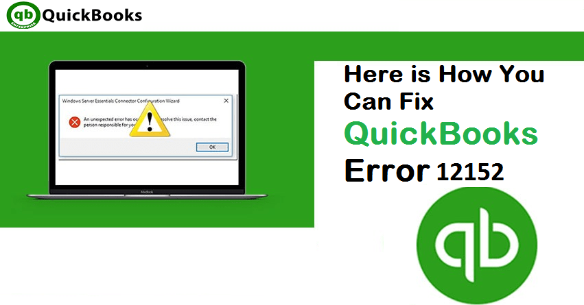 Fix QuickBooks Error 12152 | Internet Connection Error