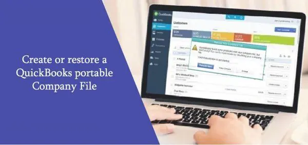 Create & Restore The QuickBooks Portable File (Latest Updated)