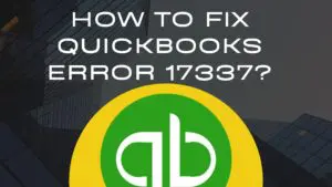 QuickBooks Error 17337