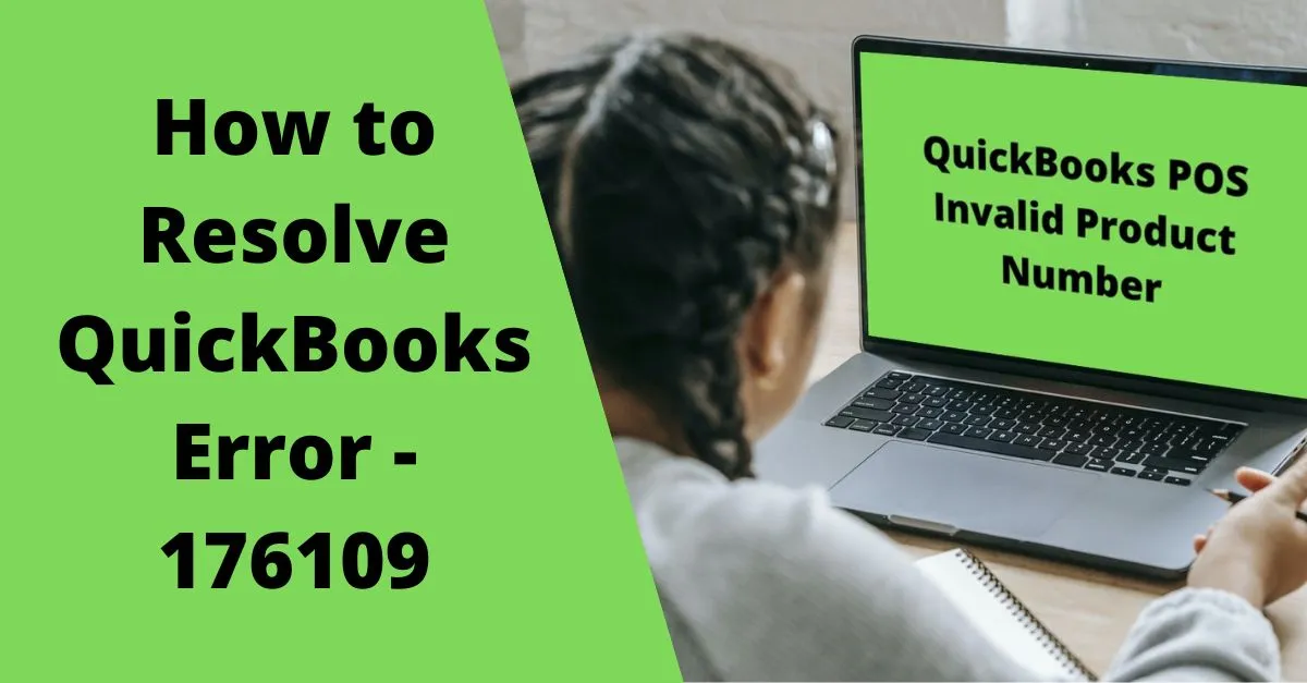 Quickbooks POS Invalid Product Number- Error 176109 [Solved]
