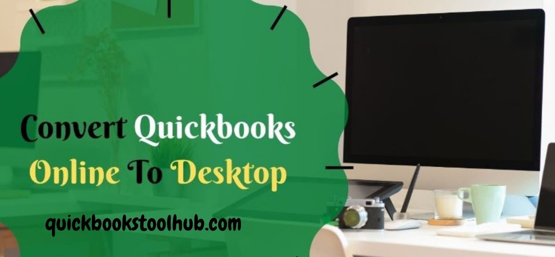 Convert Quickbooks Online to Desktop (Easy Steps)