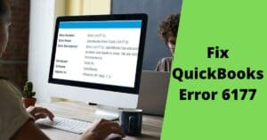 Fix QuickBooks Error 6177