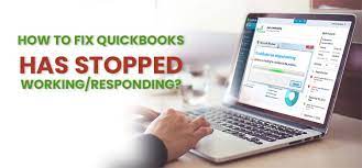 QuickBooks Has Stopped Working or Not Responding Error – FIXED