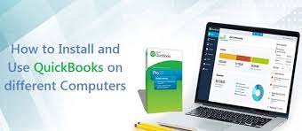 Install Quickbooks on more than one Computer [Explained]
