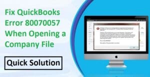 Quickbooks error 80070057