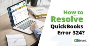 Quickbooks Error 324