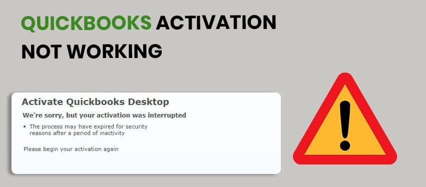 Resolve QuickBooks activation not working in easy methods