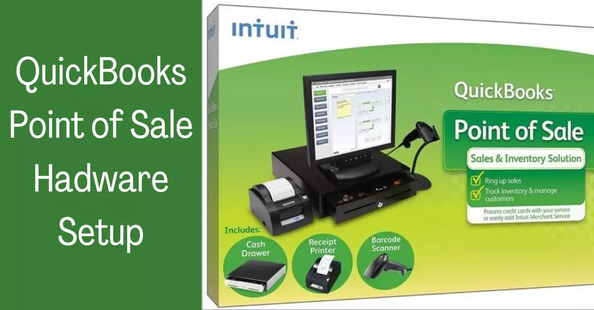QuickBooks POS Hardware [Complete Guide]