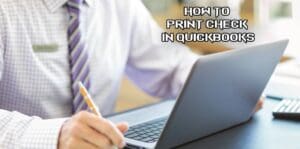 how to print checks in QuickBooks