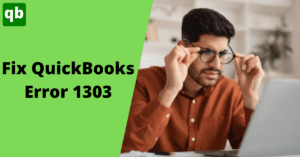 QuickBooks Error 1303