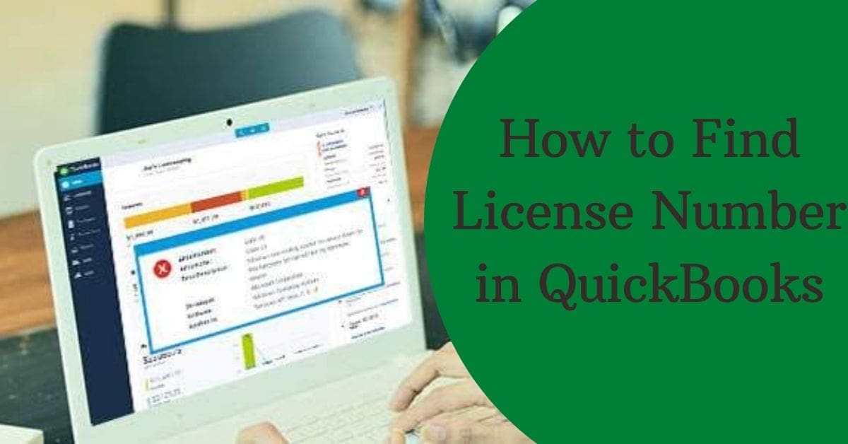 How To Find License Number In QuickBooks (and Product Key) In Simple Methods