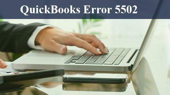 QuickBooks error 5502 