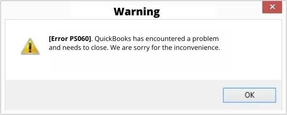 Causes of QuickBooks Error PS060 