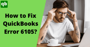 QuickBooks Error 6105