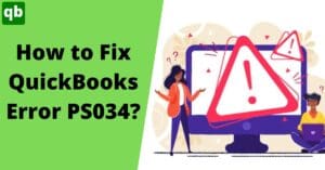 QuickBooks Error PS034