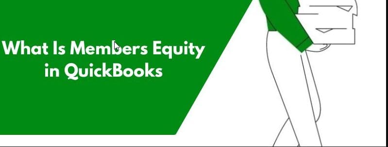 QuickBooks Member Equity Description