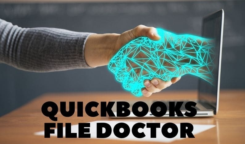Run ‘QuickBooks File Doctor Tool