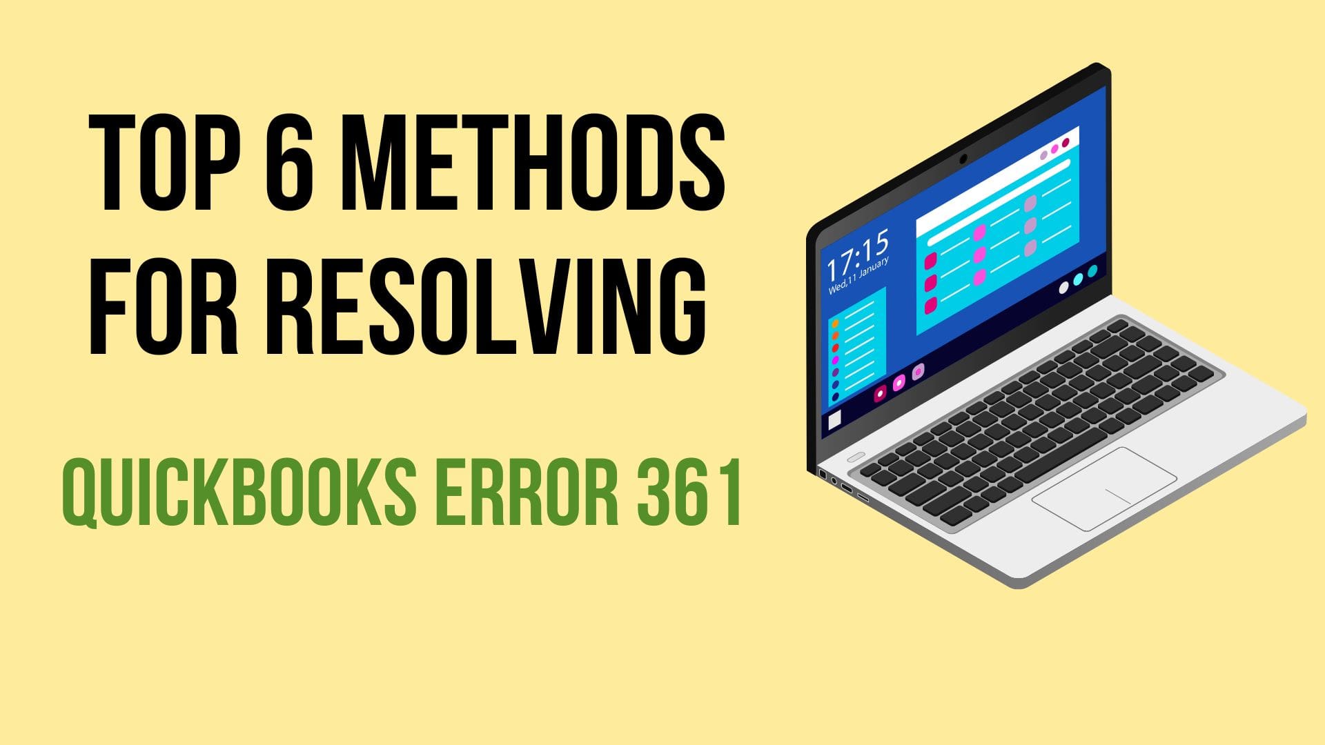 Top 6 Methods For Resolving QuickBooks Error 361