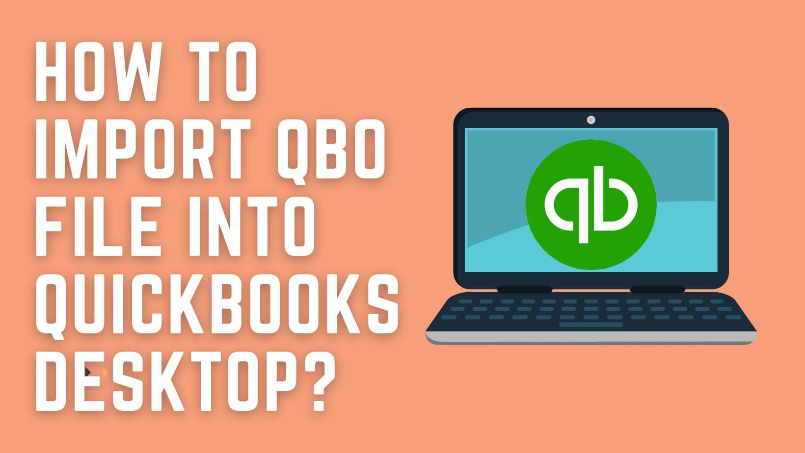 Import Qbo File into Quickbooks Desktop  