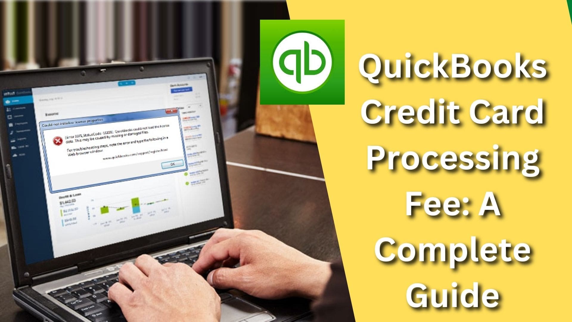 QuickBooks Credit Card Processing Fee: Full Explanation