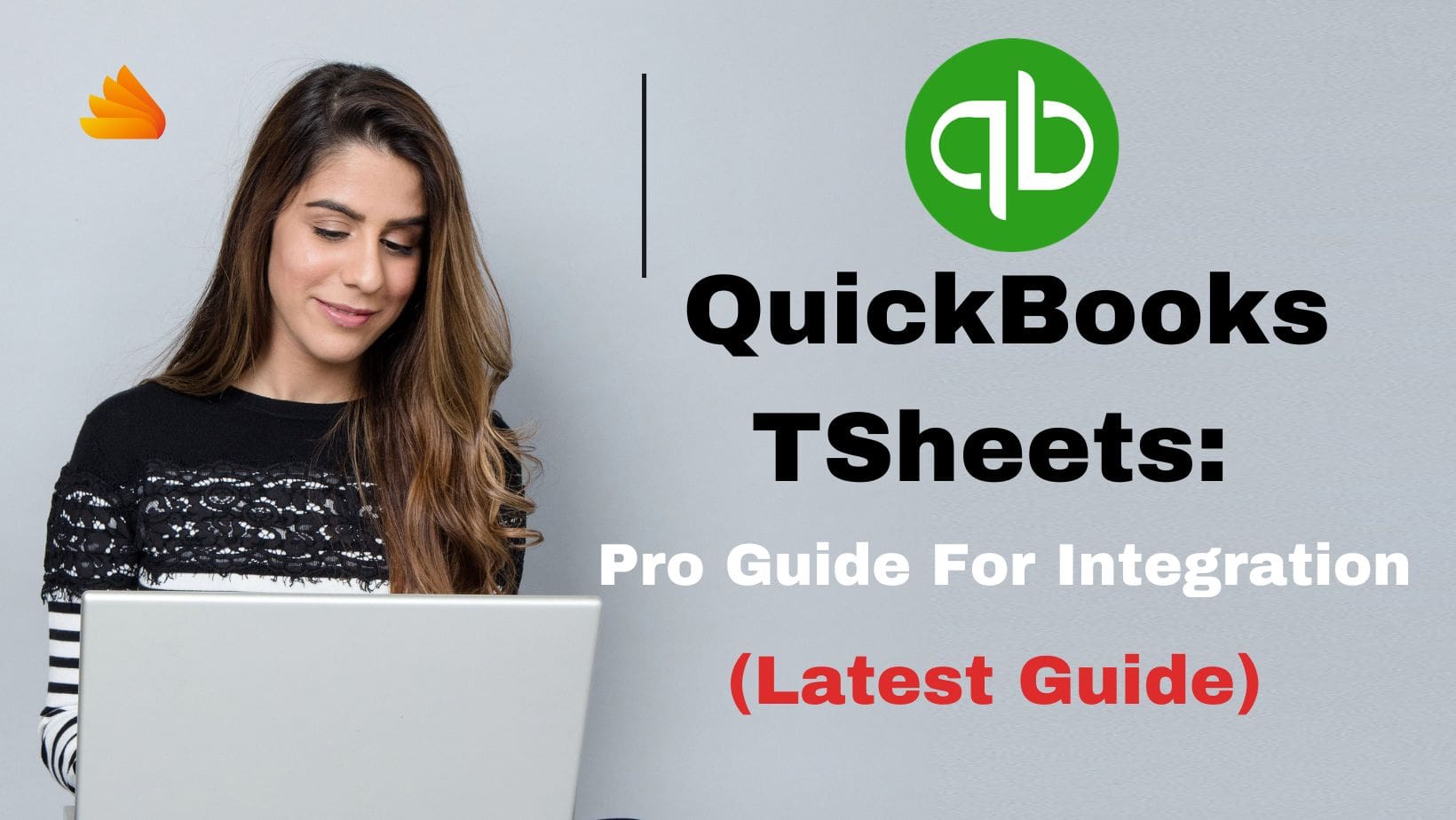Stepwise Integration of QuickBooks TSheets (Latest Edition)